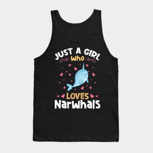 Just a Girl who loves Narwhals Tank Top